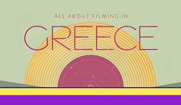 “All about filming in Greece”: una guida completa alle location, gli incentivi e il supporto dell’industria cinematografica